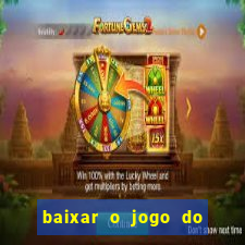 baixar o jogo do candy crush